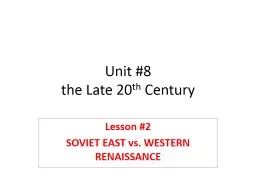 Unit #8 the Late 20 th  Century