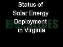 Status of Solar Energy Deployment in Virginia