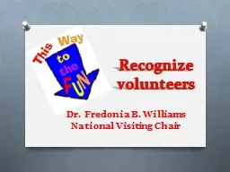 Recognize volunteers Dr. Fredonia B. Williams