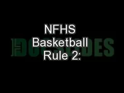NFHS Basketball Rule 2: