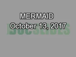 MERMAID October 13, 2017