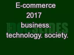E-commerce 2017   business. technology. society.