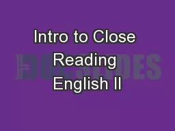 Intro to Close Reading English II