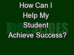 How Can I Help My Student Achieve Success?