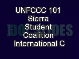 UNFCCC 101 Sierra Student Coalition International C