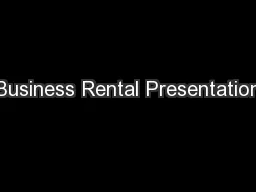 Business Rental Presentation