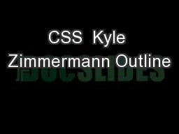 CSS  Kyle Zimmermann Outline