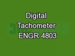 Digital Tachometer ENGR 4803