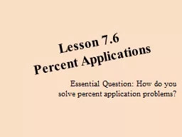 Lesson 7.6 Percent Applications