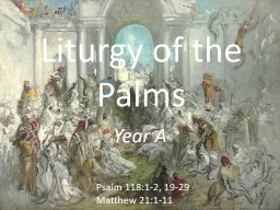 Liturgy of the Palms Year A