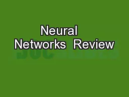 Neural   Networks  Review