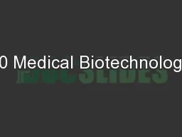 10 Medical Biotechnology