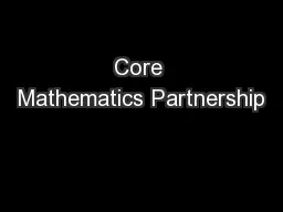 Core Mathematics Partnership