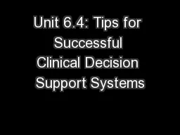 Unit 6.4: Tips for Successful Clinical Decision Support Systems