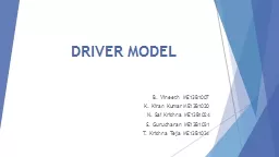 DRIVER MODEL  B.  Vineeth