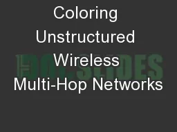 Coloring Unstructured Wireless Multi-Hop Networks