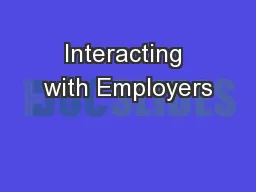 Interacting with Employers