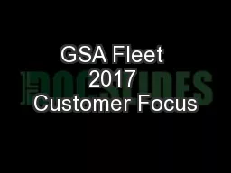 GSA Fleet 2017 Customer Focus