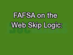 FAFSA on the Web Skip Logic: