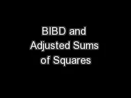 BIBD and Adjusted Sums of Squares