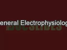General Electrophysiology