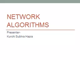 Network algorithms Presenter-