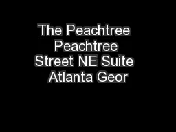 The Peachtree  Peachtree Street NE Suite  Atlanta Geor