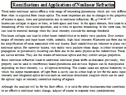 Ramifications and Applications of Nonlinear Refraction