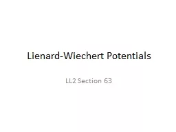 Lienard-Wiechert  Potentials