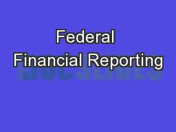 Federal Financial Reporting