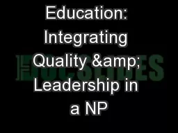 Innovation in Education: Integrating Quality & Leadership in a NP
