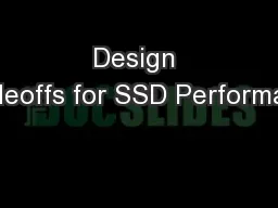 Design Tradeoffs for SSD Performance