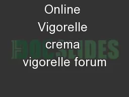 Online Vigorelle crema vigorelle forum