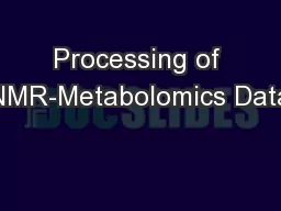Processing of NMR-Metabolomics Data