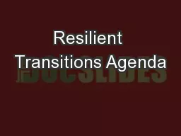 Resilient Transitions Agenda