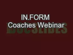 IN.FORM Coaches Webinar