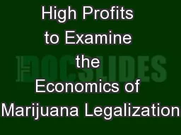 Using CNN’s High Profits to Examine the Economics of Marijuana Legalization