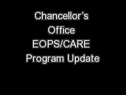 Chancellor’s Office EOPS/CARE Program Update