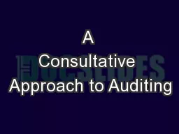 A Consultative Approach to Auditing