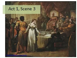 Act 1,  Scene 3 AO2: Structure