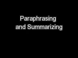 Paraphrasing and Summarizing