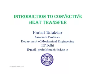 PTalukdarMechIITD  Heat transfer through a fluid is by
