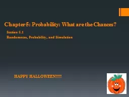 Chapter 5: Probability: What are the Chances?