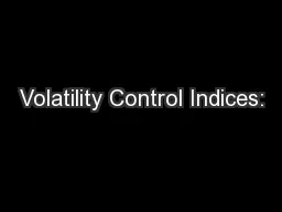 Volatility Control Indices: