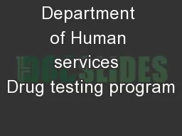 Department of Human services  Drug testing program