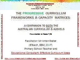 The  PROGRESSIVE  CURRICULUM FRAMEWORKS & Capacity Matrices: