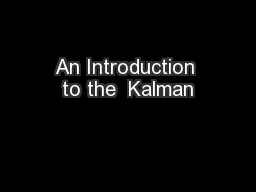 An Introduction to the  Kalman