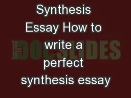 Synthesis Essay How to write a perfect synthesis essay