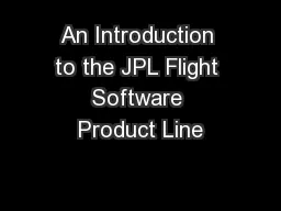 An Introduction to the JPL Flight Software Product Line