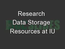 Research Data Storage Resources at IU